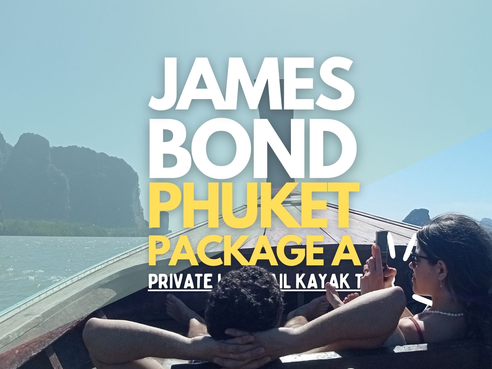 A Private Longtail Boat Tour to the James Bond Island and Phang-Nga Bay Easy to Book online starting location in Phuket